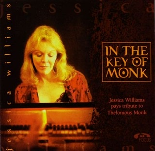 The album cover for "In the Key of Monk" by Jessica Williams with her pictured on the left half of the cover facing the camera with head lowered bathed in yellow light with the album title center middle on the right half.