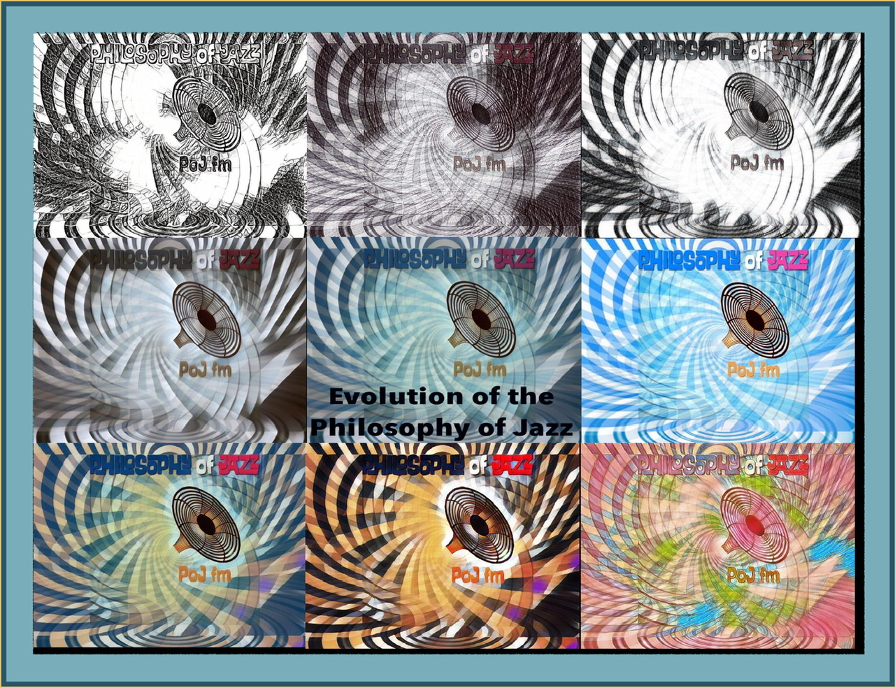 Three by three collage of same basic image but with differently colored POJ logos with different art effects framed with gray border containing in the center the title "Evolution of the Philosophy of Jazz."