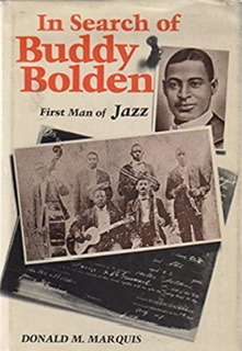 The book cover for "In Search of Buddy Bolden" with Bolden's famous photograph on cover at a slight upward slant.