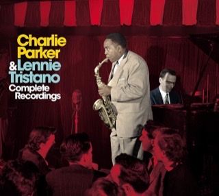 The album cover for "Charlie Parker & Lennie Tristano: Complete Recordings."