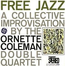The album cover for "Free Jazz" by Ornette Coleman