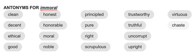 A chart of antonyms for the word "immoral" from Dictionary.com.