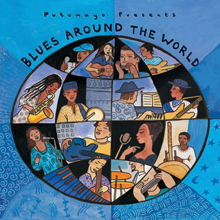 A Putamayo Records album cover for "Blues Around the World" with a blue background of a cartoon drawing of a globe sectioned off into quadrants contains cartoon drawings of men and women blues musicians playing or singing.