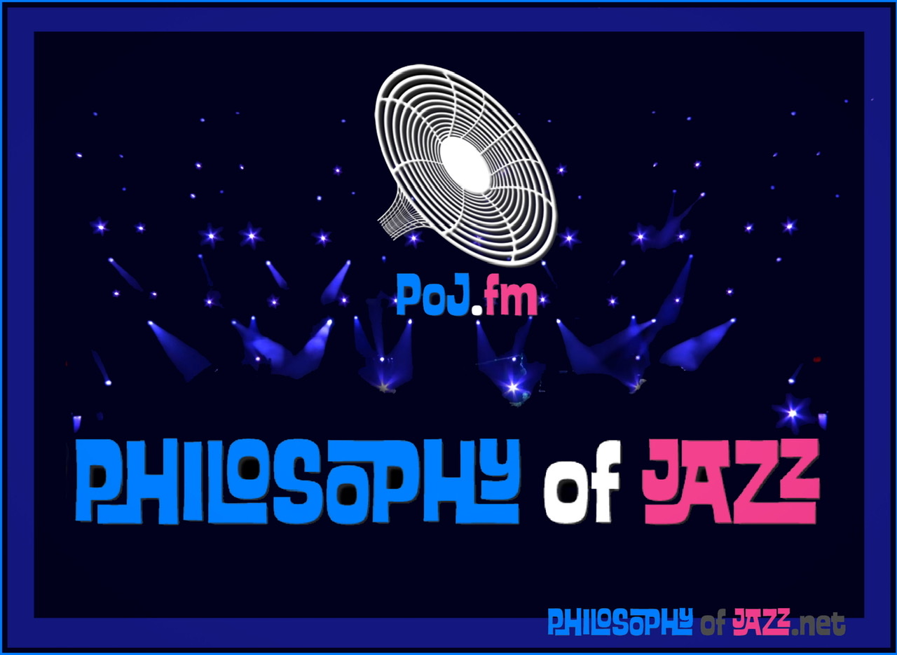A dark blue frame of a color graphic with a black background of the PoJ.fm logo centered and the large words "Philosophy of Jazz" beneath it with brilliant tiny white stars and small spotlights shining down on some of the stars.