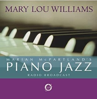 Album cover of Mary Lou Williams on the very first episode of  Marian McPartland's "Piano Jazz" radio program.