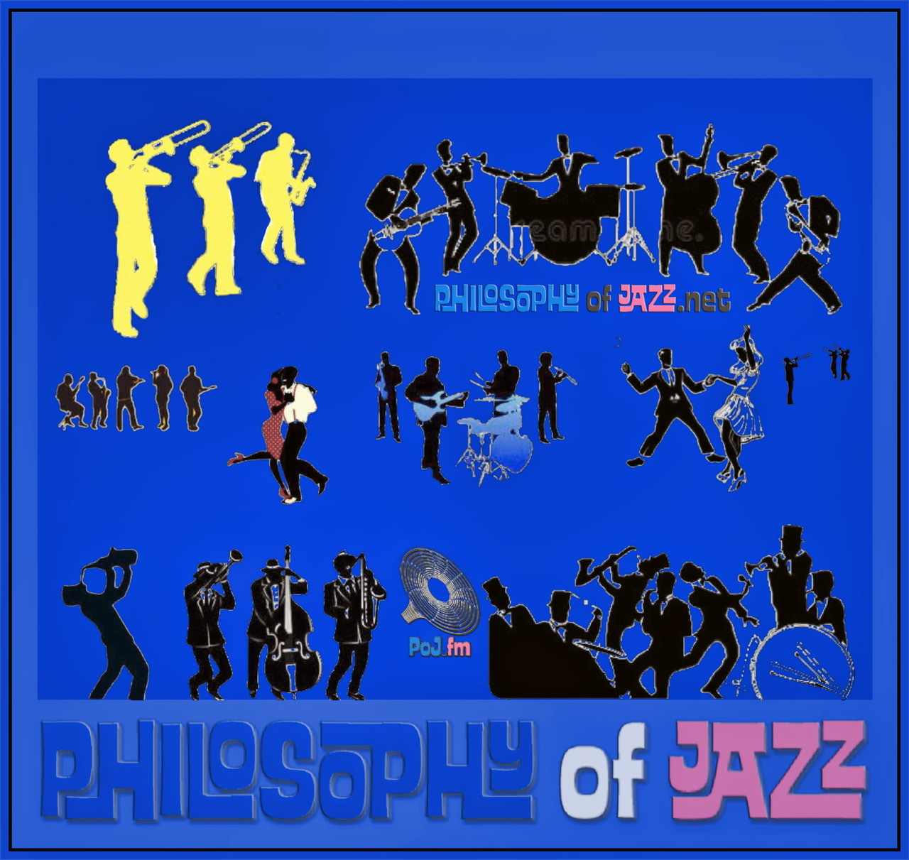 A framed composite of colored and black silhouettes of seven jazz groups of various sizes in three tiers with two couples in center dancing to swing music on a rich blue background with PoJ.fm logos.