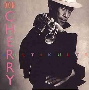 A color photograph of the album cover for "Multikulti" by Don Cherry.