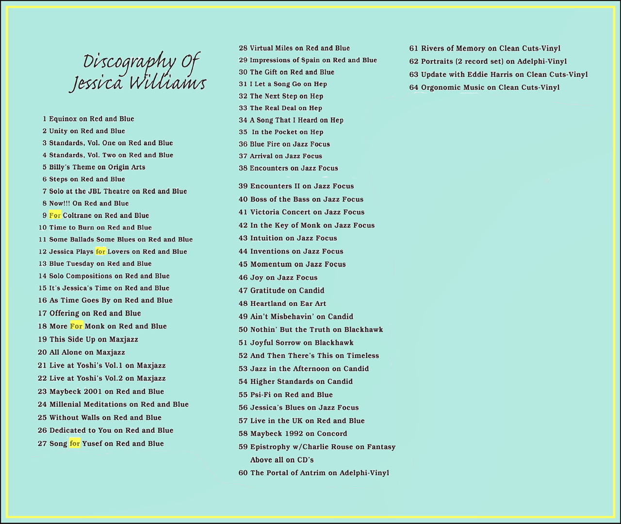 A framed list of Jessica Williams's discography.